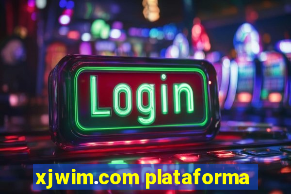 xjwim.com plataforma